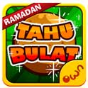 DOWNLOAD Tahu Bulat APK 9.0.0